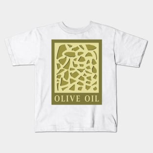 Olive Oil 1 Kids T-Shirt